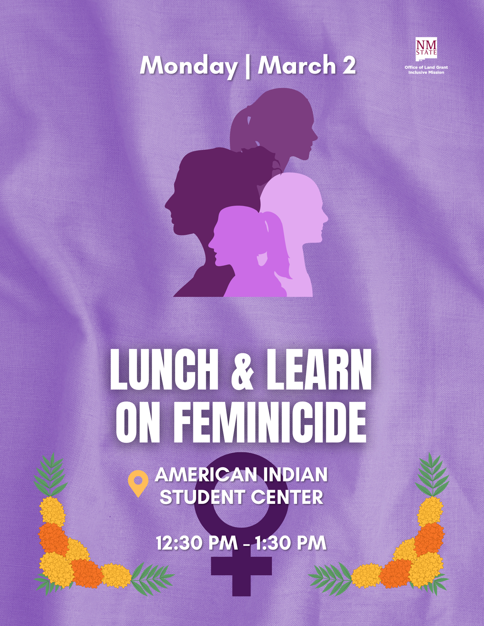 Lunch and Learn on Feminicide on March 2, 2026. Location: American Indian Student Center at 12:30pm to 1:30pm